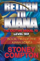 Return To Kiana | Stoney Compton | 