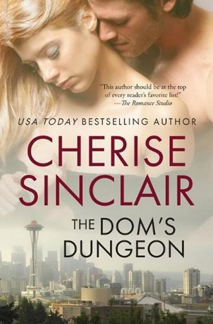 The Dom's Dungeon, Cherise Sinclair - Paperback - 9780991322206