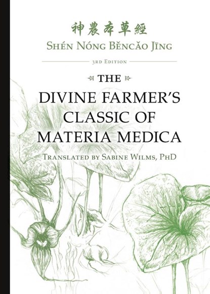 Sh?n N?ng B&#283;nc&#462;o J&#299;ng, Sabine Wilms - Paperback - 9780991342952