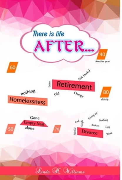 There is Life After..., Linda Williams - Ebook - 9780991537723