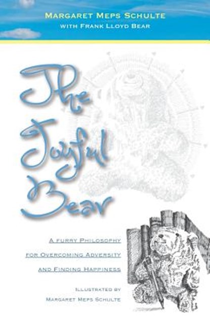 The Joyful Bear, Margaret Meps Schulte - Paperback - 9780991607655