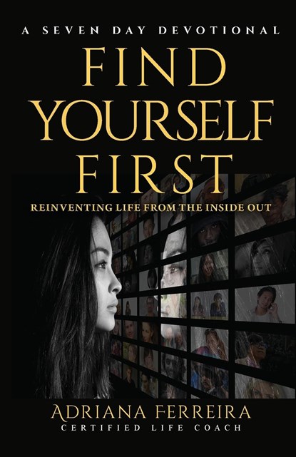 Find Yourself First, Adriana Ferreira - Paperback - 9780991626373