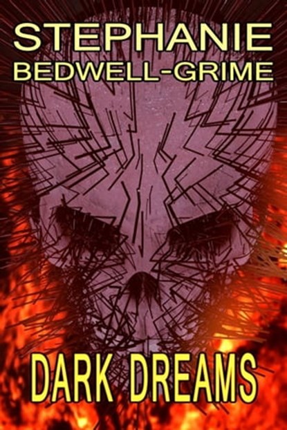 Dark Dreams, Stephanie Bedwell-Grime - Ebook - 9780991759019