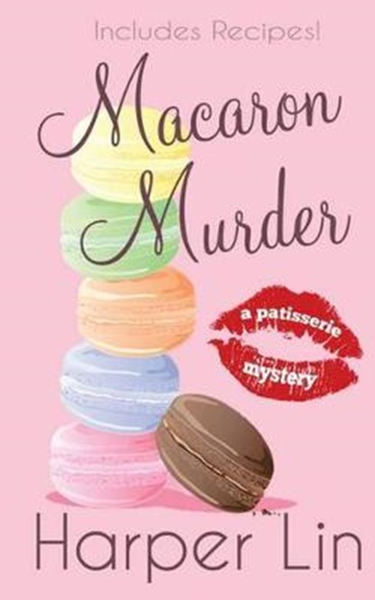 Macaron Murder, Harper Lin - Paperback - 9780992027964