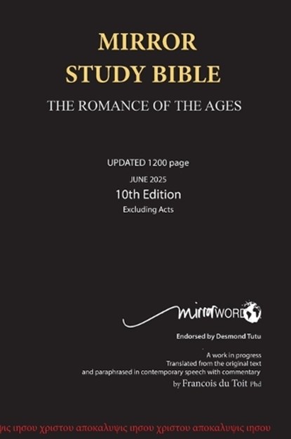 Mirror Study Bible 10th Edition 1200 page Hardcover [Excluding Acts] 7 X 10 Inch, Wide Margin., Francois Du Toit - Gebonden - 9780992223632