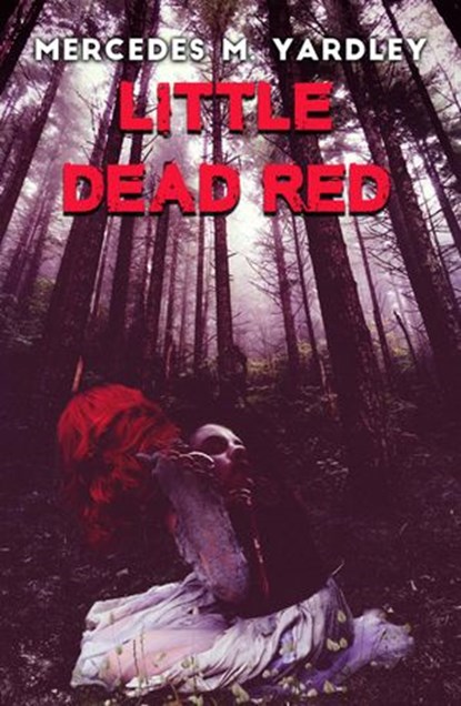 Little Dead Red, Mercedes M. Yardley - Ebook - 9780992241469