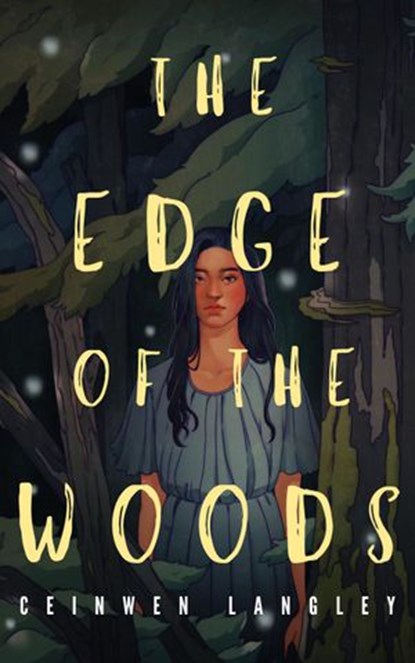 The Edge Of The Woods, Ceinwen Langley - Ebook - 9780992474003