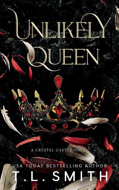 Unlikely Queen, T L Smith - Paperback - 9780992539726