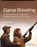 Game Shooting, John King - Gebonden - 9780992629205