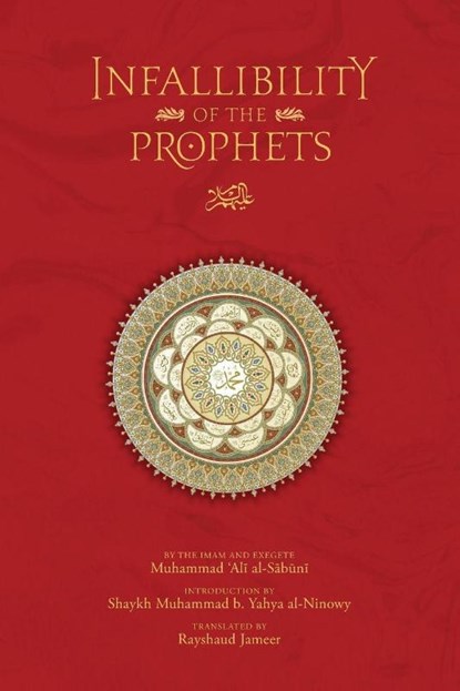 The Infallibility of the Prophets, Muhammad Ali Al-Sabuni - Paperback - 9780992633561