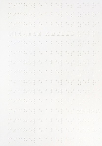 Michele Abeles: Zebra, Isabelle Graw - Paperback - 9780992655655