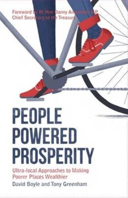 People Powered Prosperity, David Boyle ; Tony Greenham - Paperback - 9780992691943