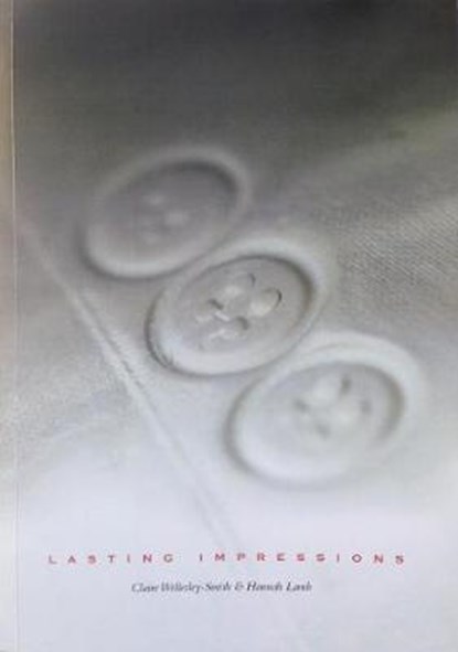 Lasting Impressions, Claire Wellesley-Smith - Overig - 9780992705152