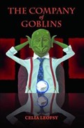 The Company of Goblins | Celia Leofsy | 