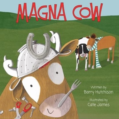 Magna Cow, Barry Hutchison - Paperback - 9780992752064