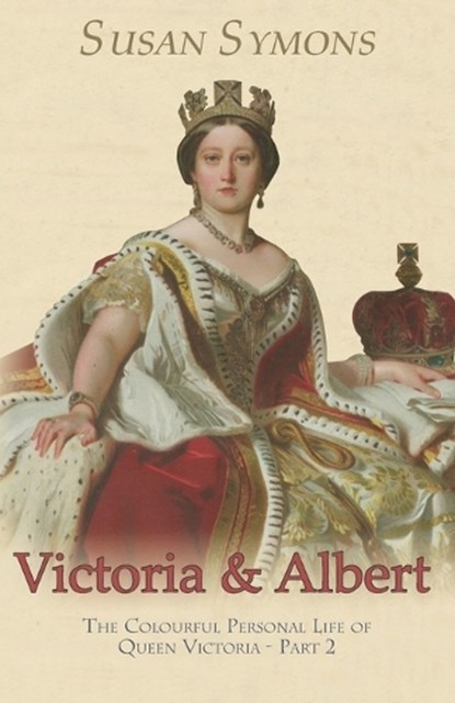 Victoria & Albert, Susan Symons - Overig - 9780992801458