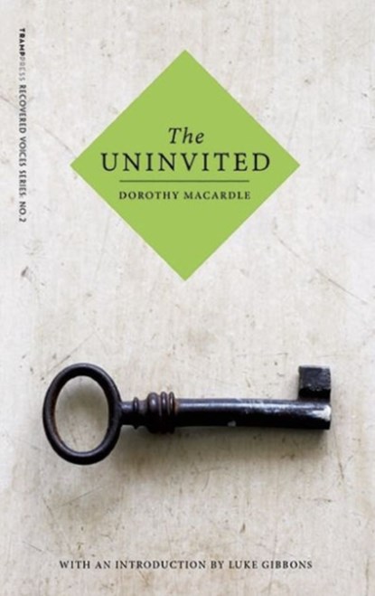 The Uninvited, Dorothy Macardle - Paperback - 9780992817077