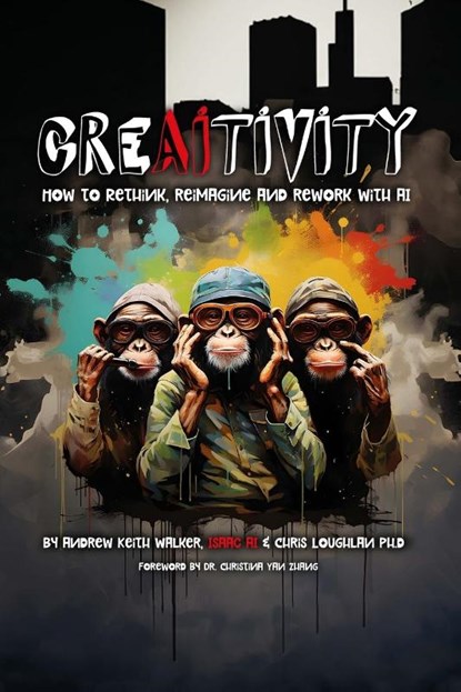 Creaitivity, Andrew Keith Walker ; Christopher Loughlan - Paperback - 9780992836542