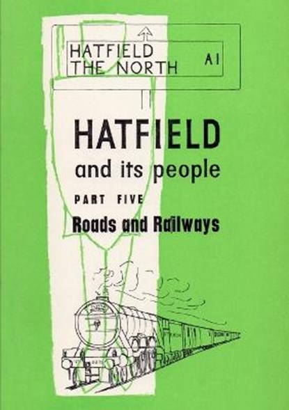 Roads and Railways, Hatfield WEA - Paperback - 9780992841546