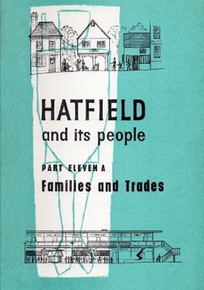 Families and Trades, Hatfield WEA - Paperback - 9780992841607