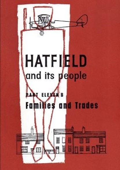 Families and Trades, Hatfield WEA - Paperback - 9780992841614