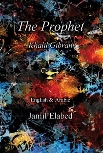 The Prophet by Khalil Gibran, Khalil Gibran - Gebonden - 9780992899530