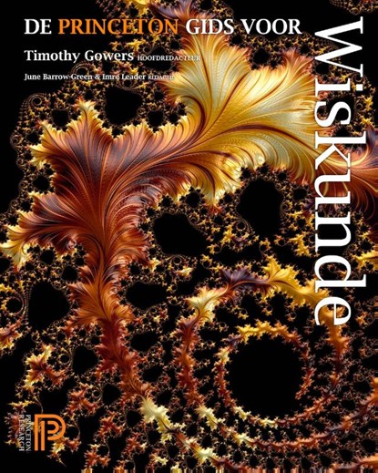 De Princeton gids voor wiskunde, Timothy Gowers ; June Barrow-Green ; Imre Leader - Gebonden - 9780992900878