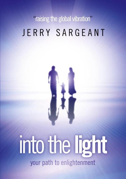 Into the Light, Jerry Sargeant - Paperback - 9780992921903