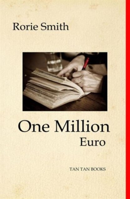 One Million Euro, Rorie Smith - Paperback - 9780992950323