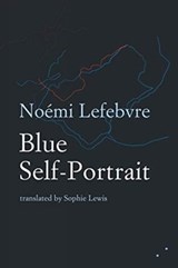 Blue Self-Portrait - Noemi Lefebvre - 9780993009327