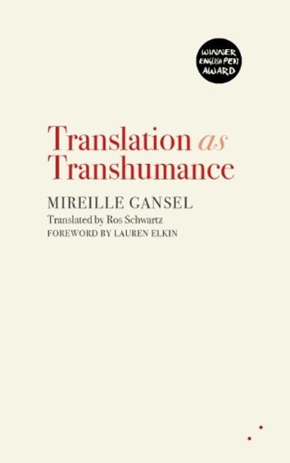 Translation as Transhumance, Mireille Gansel - Paperback - 9780993009372