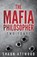 The Mafia Philosopher, Shaun Attwood - Paperback - 9780993021596
