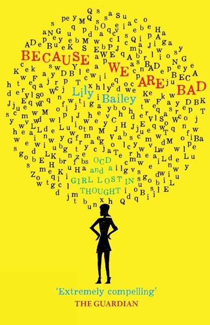 Because We Are Bad, Lily Bailey - Paperback - 9780993040740