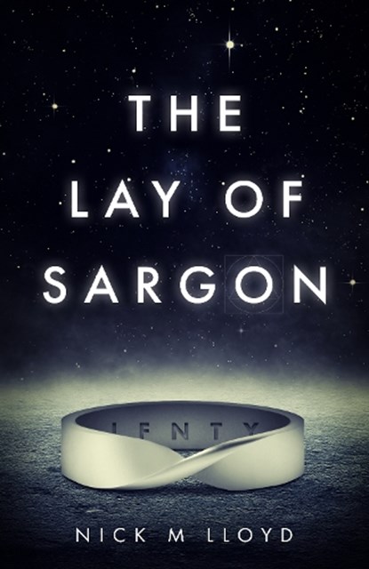 The Lay of Sargon, Nick M LLOYD - Paperback - 9780993077999