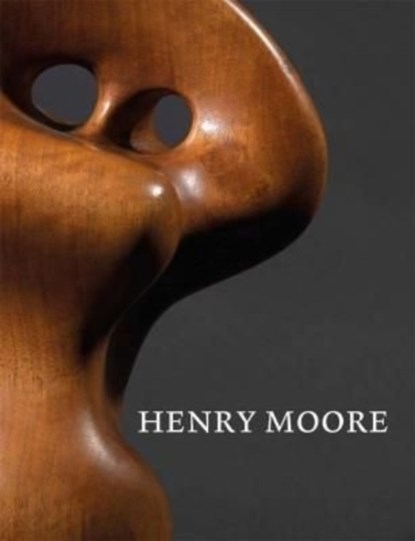 Henry Moore, David Mitchinson ; Peter Osborne - Gebonden - 9780993078620