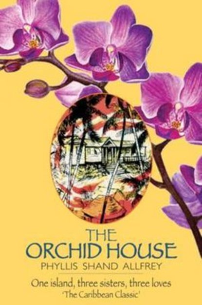 The Orchid House, Phyllis Shand Allfrey - Ebook - 9780993108631