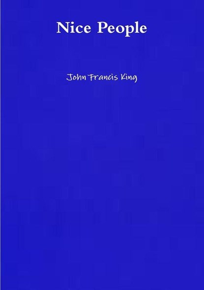Nice People, John King - Paperback - 9780993130663