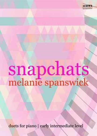 Snapchats, SPANSWICK,  Melanie - Overig - 9780993131684