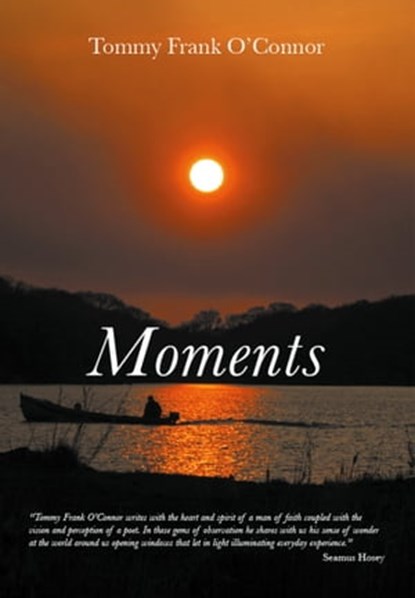 Moments, Tommy Frank O'Connor - Ebook - 9780993141249