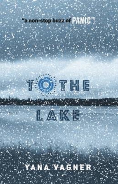 To the Lake, Yana Vagner - Paperback - 9780993153372