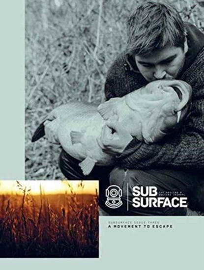 SUB SURFACE JOURNAL 3, GARETH FAREHAM - Paperback - 9780993170478