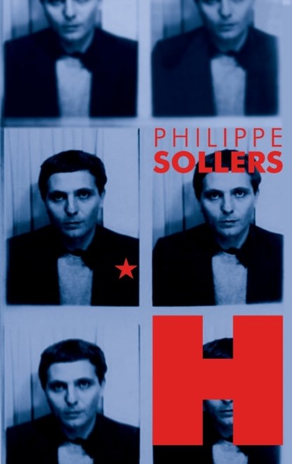 H, Philippe Sollers - Paperback - 9780993195501