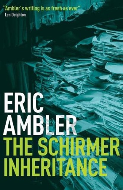 The Schirmer Inheritance, AMBLER,  Eric - Paperback - 9780993278433