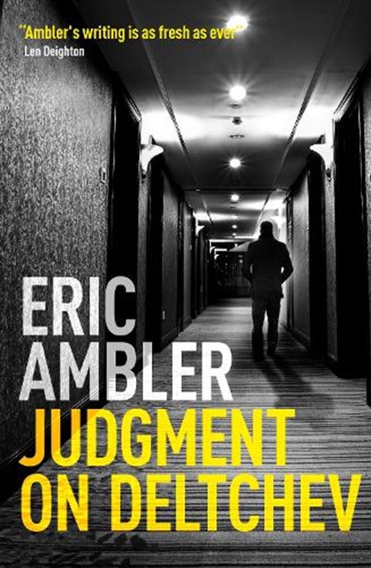 Judgment on Deltchev, AMBLER,  Eric - Paperback - 9780993278440