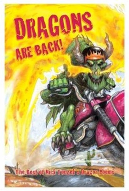Dragons are Back!, Nick Toczek - Paperback - 9780993300059