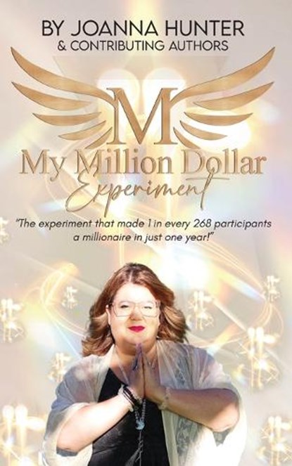 My Million Dollar Experiment, Joanna Hunter - Paperback - 9780993302794