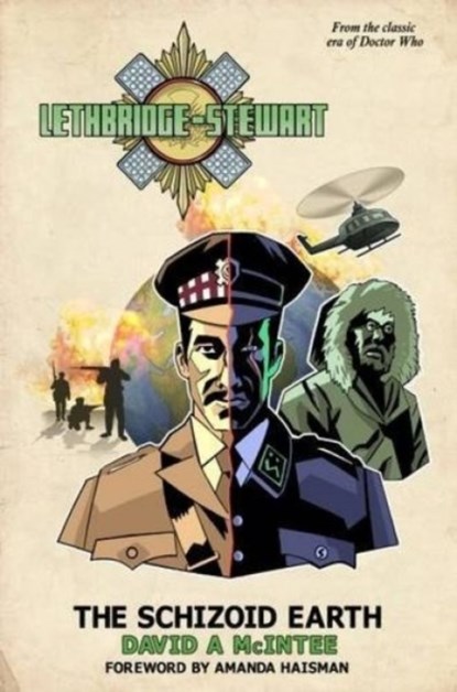 Lethbridge-Stewart: The Schizoid Earth, D A McIntee - Paperback - 9780993322112