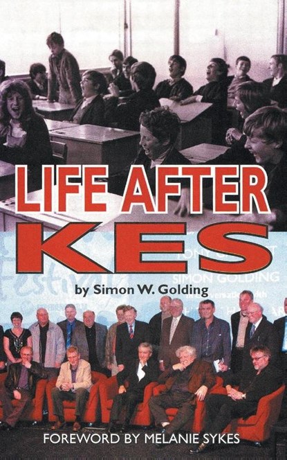 Life After Kes, Simon W Golding - Paperback - 9780993337154