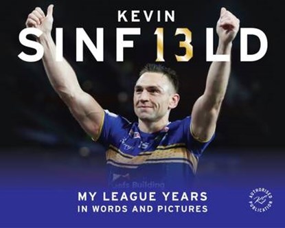 Kevin Sinfield, SMITH,  Peter - Gebonden - 9780993344725