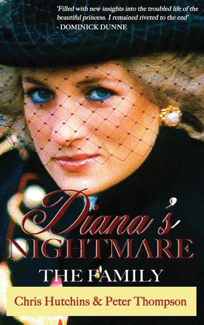 Diana's Nightmare, Chris Hutchins ; Peter Thompson - Gebonden - 9780993356643